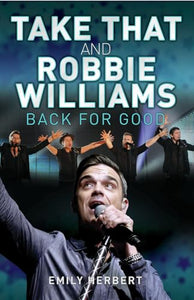 Take That and Robbie Williams - Back for Good 