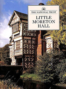 Little Moreton Hall 