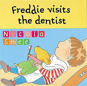 Freddie Visits The Dentist 