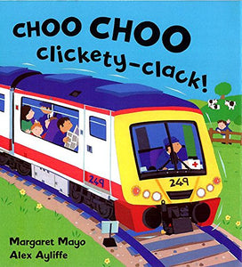 Choo Choo Clickety Clack 