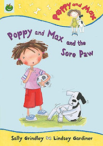 Poppy and Max and the Sore Paw 