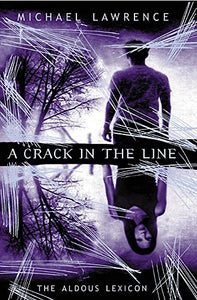 A Crack In The Line 