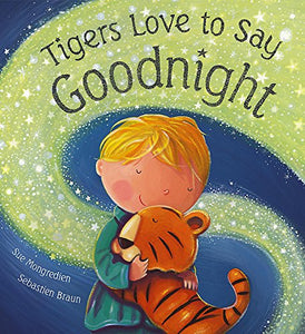 Tigers Love to Say Goodnight 