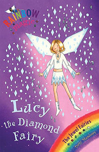 Rainbow Magic: Lucy the Diamond Fairy 