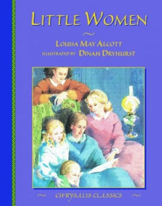 CHRYSALIS CLASSICS LITTLE WOMEN 