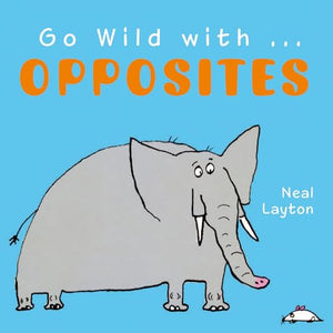 Go Wild with Opposites 