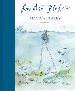 Quentin Blake's Magical Tales 