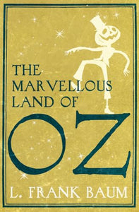 The Marvellous Land of Oz 