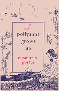 Pollyanna Grows Up 