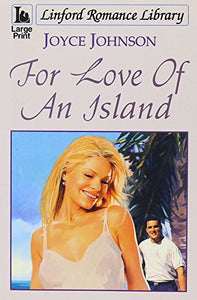 For Love Of An Island 