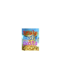 Truly Madly Pasta 