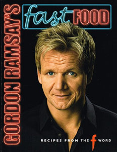 Gordon Ramsay's Fast Food 