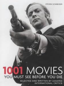 1001 Movies You Must See Before You Die 