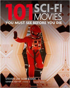 101: Science-fiction Movies You Must See Before You Die 