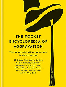 The Pocket Encyclopedia of Aggravation 