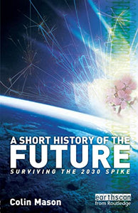 A Short History of the Future 