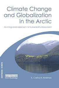 Climate Change and Globalization in the Arctic 