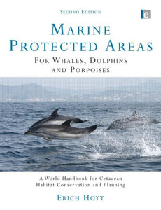 Marine Protected Areas for Whales, Dolphins and Porpoises 