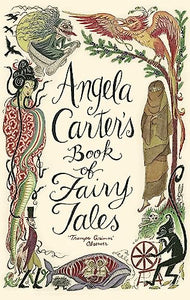 Angela Carter's Book Of Fairy Tales 