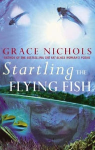 Startling the Flying Fish 