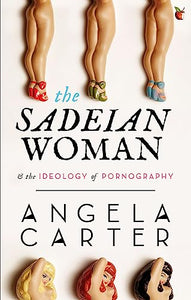 The Sadeian Woman 