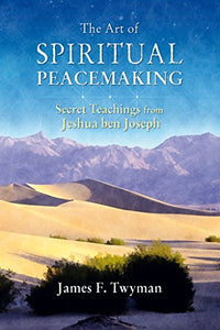 Art of Spiritual Peacemaking 