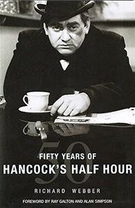 Fifty Years Of Hancock's Half Hour 