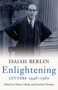 Enlightening: Letters 1946 - 1960 