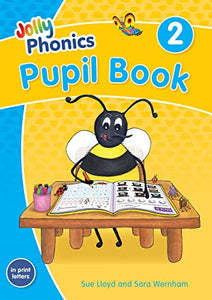 Jolly Phonics Pupil Book 2 