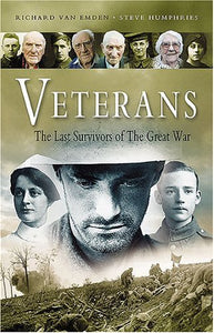 Veterans: the Last Survivors of the Great War 