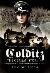 Colditz: The German Story 