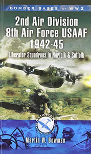 2nd Air Division 8th Air Force USAAF 1942-45 