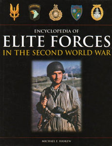 Encyclopedia of Elite Forces in the Second World War 