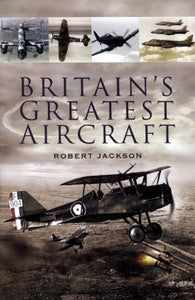 Britain's Greatest Aircraft 