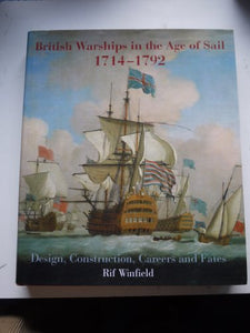 British Warships in the Age of Sail 1714-1792 