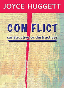 Conflict Constructive or Destructive? 