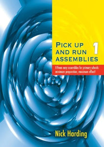 Pick Up and Run Assemblies - Book 1 