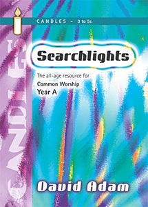 Searchlights - Candles Year A 