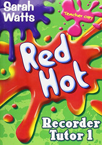 Red Hot Recorder Tutor 1 - Teacher Copy 