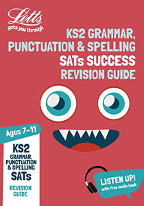 KS2 English Grammar, Punctuation and Spelling SATs Revision Guide 