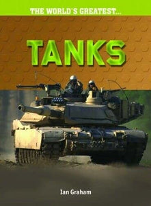 The Worlds Greatest Tanks 