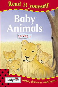 Read It Yourself: Baby Animals - Level 1 