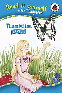 Read It Yourself: Thumbelina - Level 3 