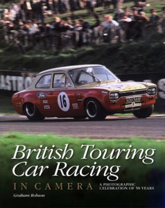 British Touring Car Racing in Camera 