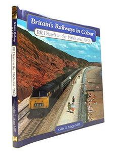 Britain's Railways in Colour 