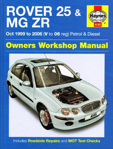 Rover 25 and MG ZR Petrol and Diesel 