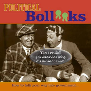 Political Boll**ks 