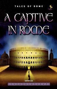 A Captive in Rome 