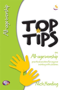 Top Tips on All-age Worship 