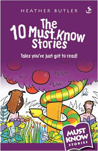 The 10 Must Know Stories 